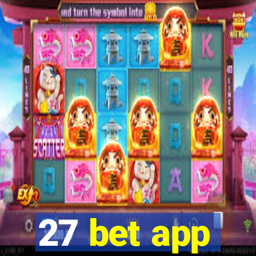 27 bet app