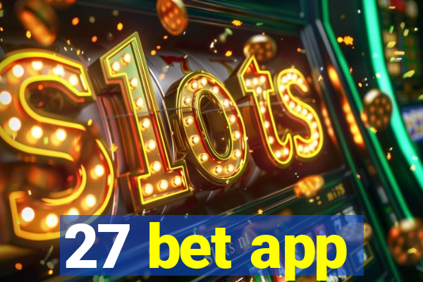 27 bet app