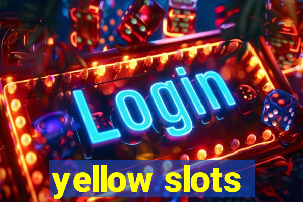 yellow slots