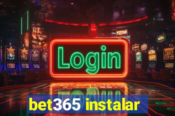 bet365 instalar