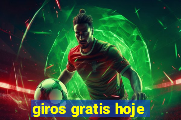 giros gratis hoje