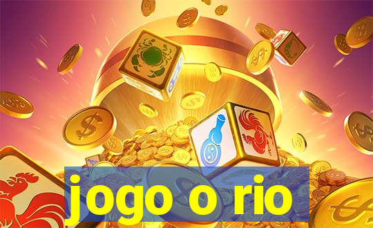 jogo o rio