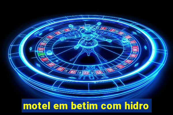 motel em betim com hidro