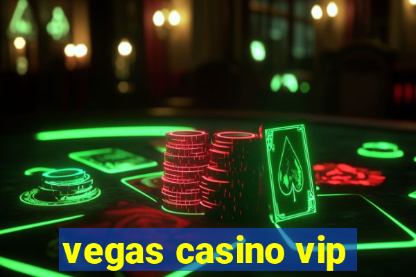 vegas casino vip