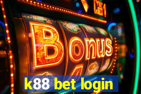 k88 bet login