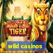 wild casinos