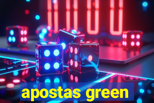 apostas green