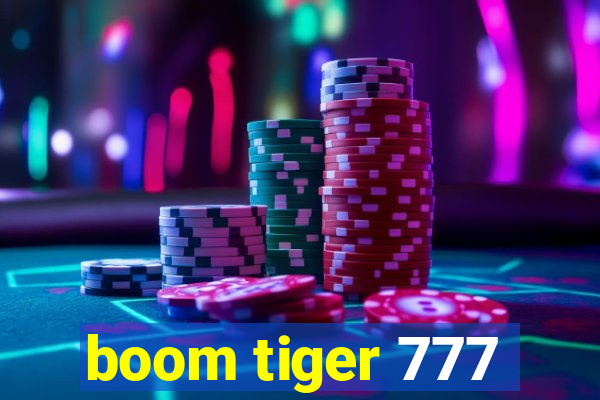 boom tiger 777