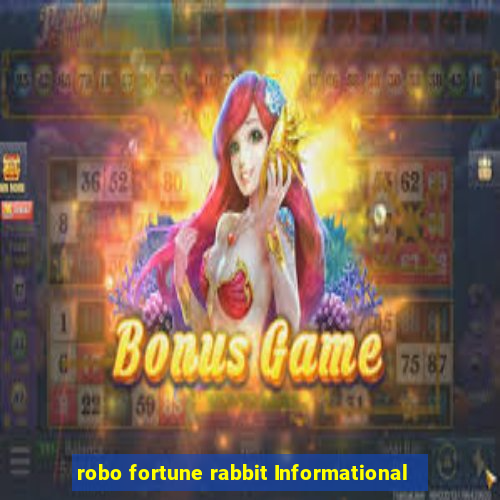 robo fortune rabbit Informational