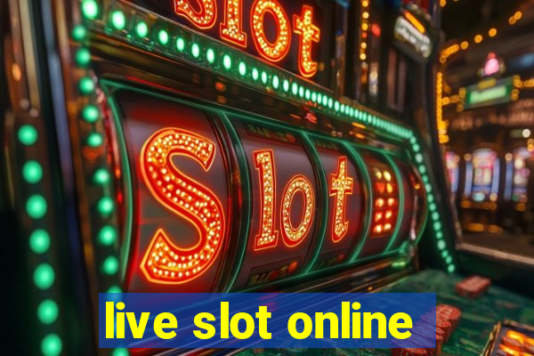 live slot online