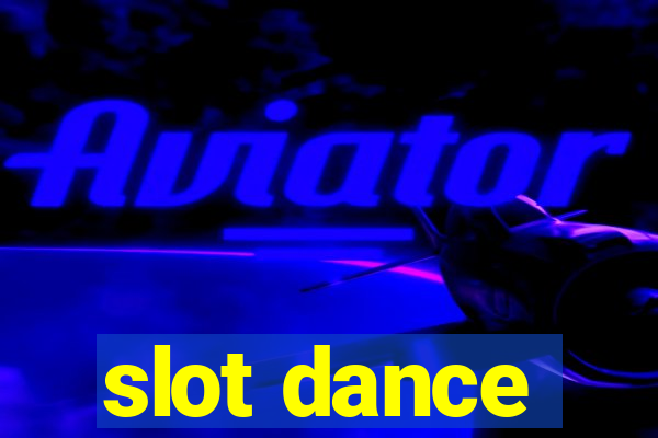 slot dance