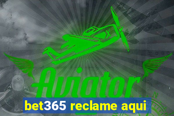 bet365 reclame aqui