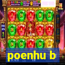 poenhu b