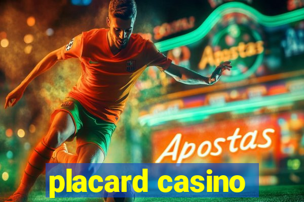 placard casino