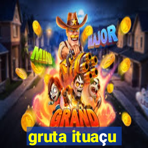 gruta ituaçu