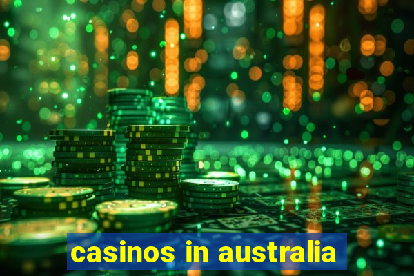 casinos in australia