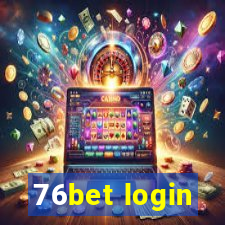 76bet login