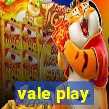 vale play