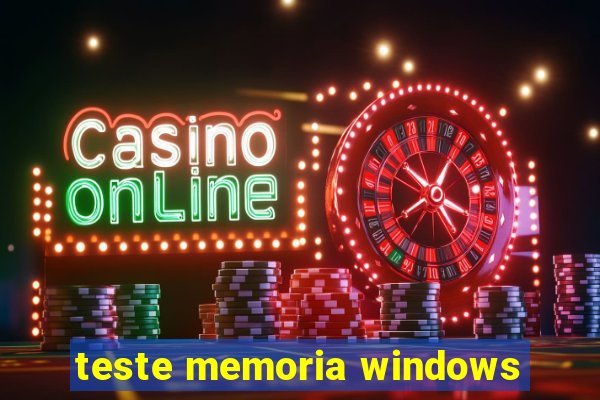 teste memoria windows