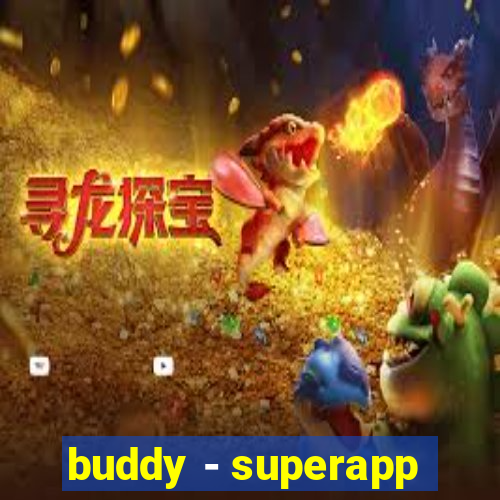 buddy - superapp