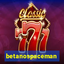 betanospaceman