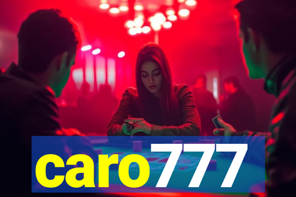 caro777