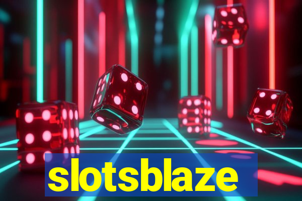 slotsblaze