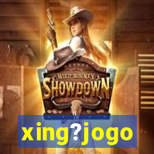 xing?jogo