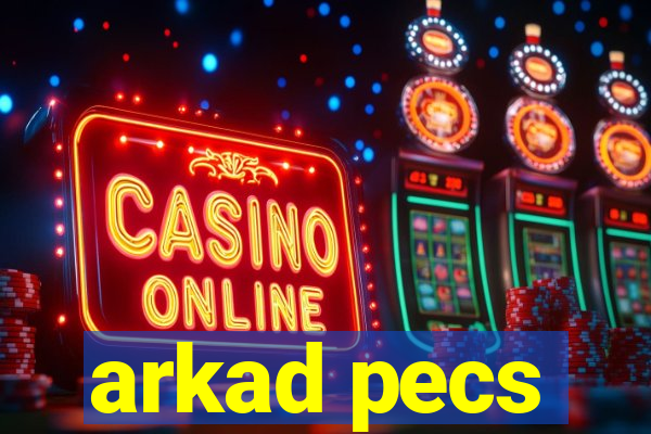 arkad pecs