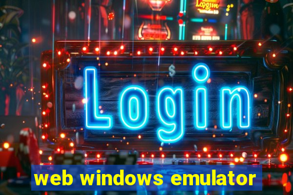 web windows emulator