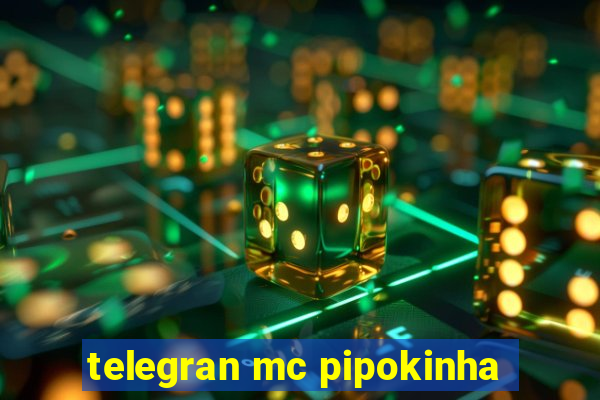 telegran mc pipokinha