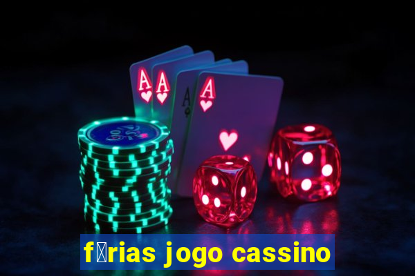 f茅rias jogo cassino