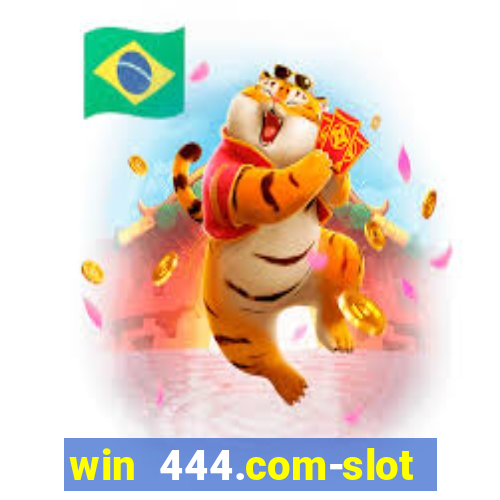 win 444.com-slot machine casino