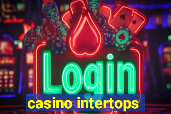 casino intertops