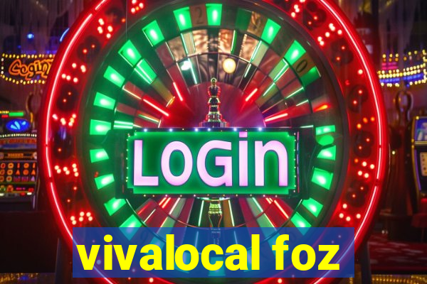 vivalocal foz