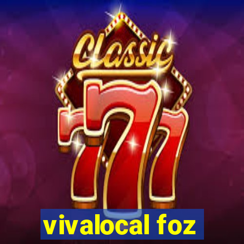 vivalocal foz