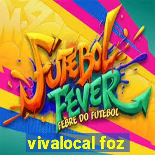 vivalocal foz