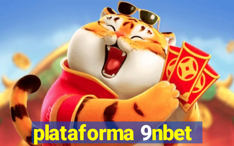 plataforma 9nbet