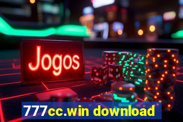 777cc.win download