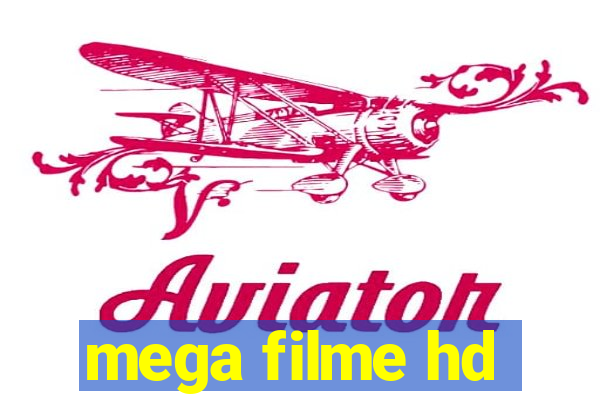 mega filme hd