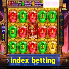 index betting