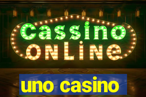 uno casino