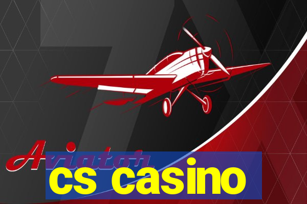 cs casino