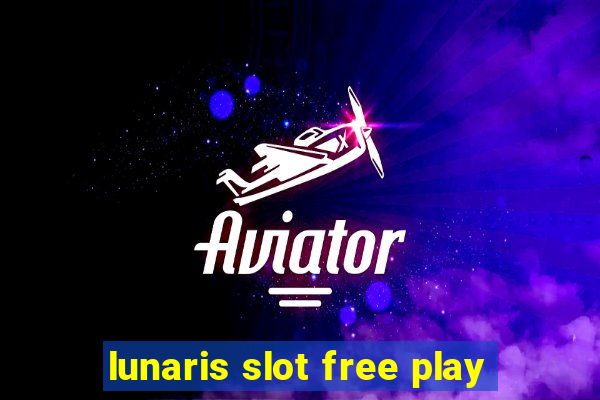 lunaris slot free play