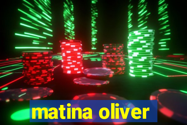 matina oliver