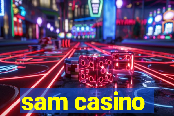 sam casino