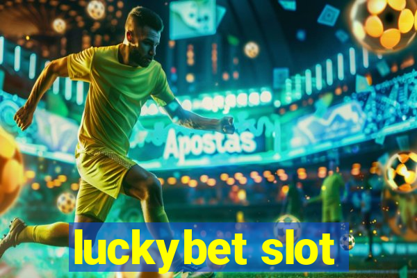 luckybet slot