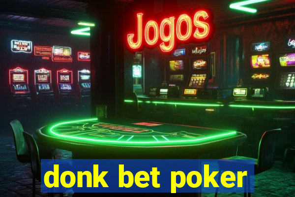 donk bet poker