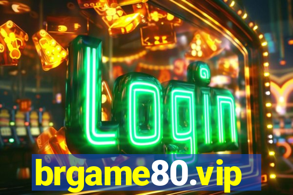 brgame80.vip