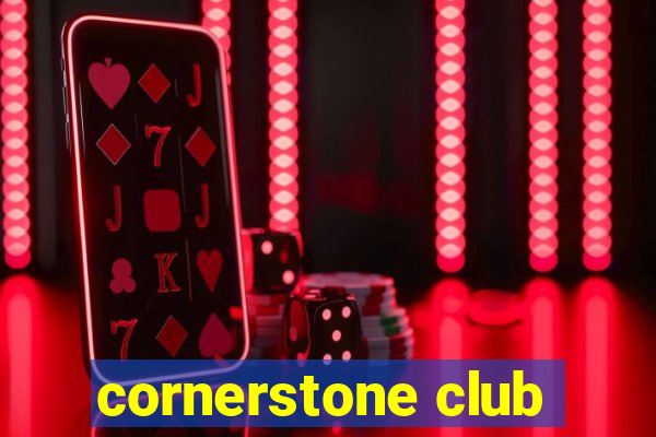 cornerstone club